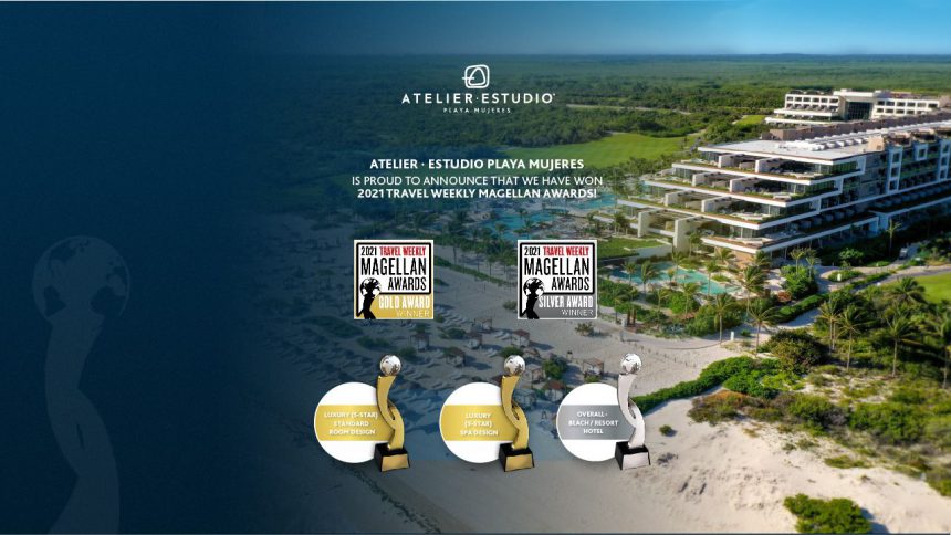 Atelier Playa Mujeres multiple wins in best resorts’ categories by Travel Weekly in 2021 Magellan Awards.