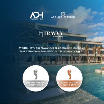 Atelier Playa Mujeres and ATELIER de Hoteles win two titles in silver and bronze as the best all-inclusive and luxury hotel chain in Mexico.