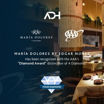 Maria Dolores by Edgar Nuñez proudly received the AAA Four Diamond Designation