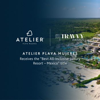 TRAVVY AWARDS 2022 ATELIER PLAYA MUJERES