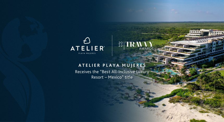 TRAVVY AWARDS 2022 ATELIER PLAYA MUJERES