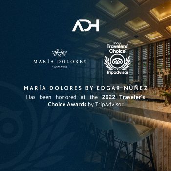 TripAdvisor 2022 Travelers’ Choice Awards María Dolores by Edgar Núñez!  